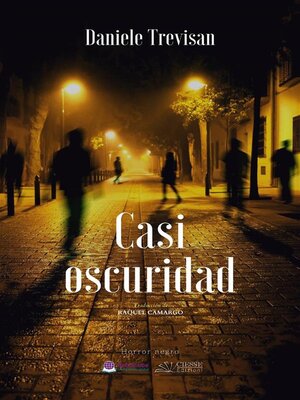 cover image of Casi Oscuridad